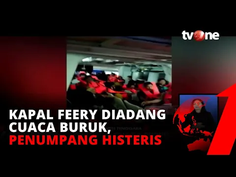 Diguncang Gelombang Tinggi, Penumpang Kapal Ferry Histeris Ketakutan | tvOne