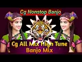 Download Lagu High Tune Cg Benjo Octapad Mix Dj Dhumaal Nonstop Banjo PAD MIX 2022 New Cg Benjo Mix