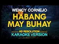 Download Lagu HABANG MAY BUHAY - Wency Cornejo of AfterImage (KARAOKE Version)