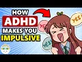 AD Impulsivity Regain Control of Your Life