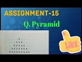 Assignment - 15 pyramid explained