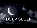 Download Lagu Deep Sleep Music ★︎ FALL ASLEEP IMMEDIATELY ★︎ Melatonin Release