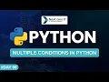 Multiple Conditions in Python If-Elif-Else Explained Python Series Day 06