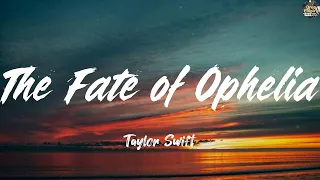 Download The Fate of Ophelia - Taylor Swift (Lyrics) Taylor Swift, Lady Gaga, Bruno Mars, Olivia Dean MP3