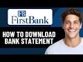 HOW TO DOWNLOAD FIRST BANK ACCOUNT STATEMENT 2026 FULL GUIDE