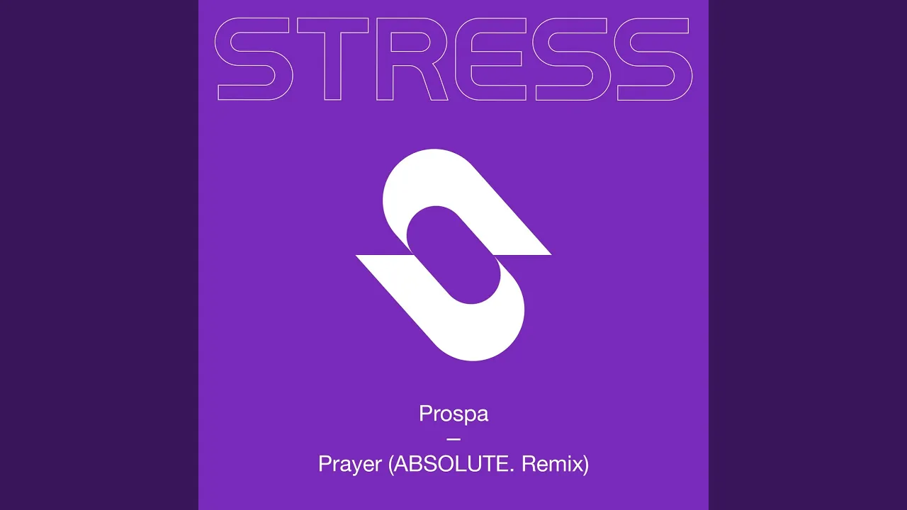 Prayer (ABSOLUTE. Remix)