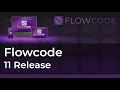 New in FlowCode V11