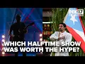 Which halftime show did you decide to watch and was it worth the hype