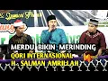 Download Lagu SUARA MERDU QORI' INTERNASIONAL H.SALMAN AMRILLAH MENGHIPNOTIS WARGA DESA TONGGORISA BIMA (NTB)