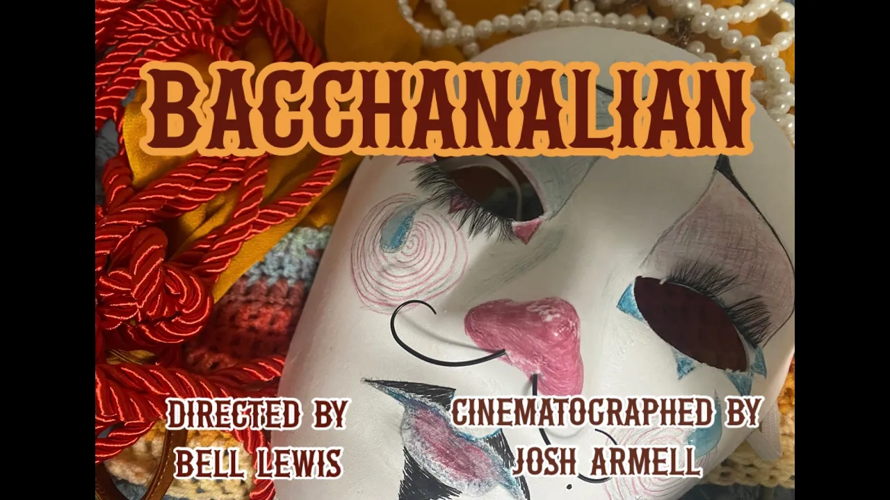 Bacchanalian - Directed by Bell Lewis