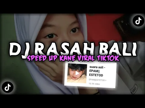 Download MP3 DJ RASAH BALI Speed Up- Kane Viral Fyp TikTok