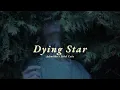 Vietsub | Dying Star - Ashnikko (ft. Ethel Cain) | Lyrics Video