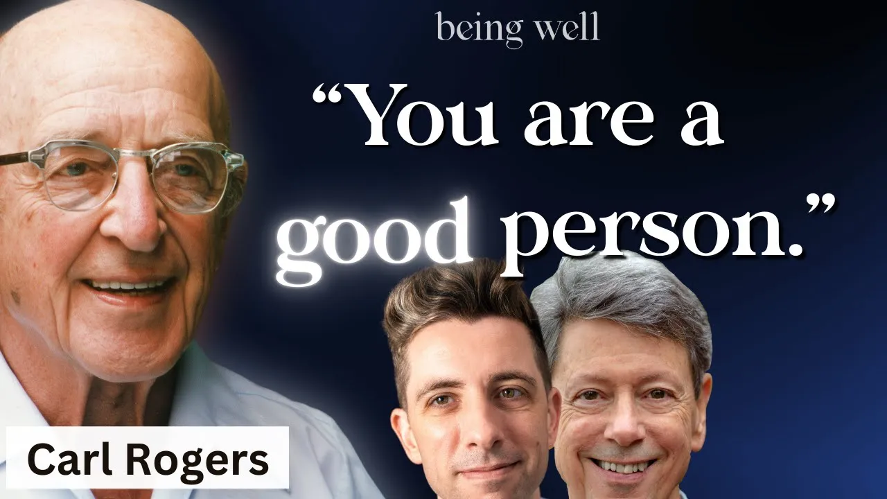 How to Believe in Yourself: Carl Rogers and Humanistic Psychology | Being Well