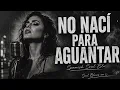 No Nací Para Aguantar | Spanish Soul Blues | Nyla Stone | Soul Blues en Español