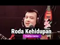 Roda Kehidupan -Yudha Irama 