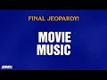 Movie Music Final Jeopardy JEOPARDY