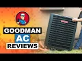 Goodman AC Reviews The Ultimate Beginner s Buyer Guide HVAC Training 101