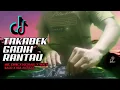 Download Lagu DJ JUNGLE DUTCH TAKABEK GADIH RANTAU