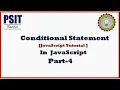 Conditional Statement in JavaScript Part-4 JavaScript Part-4