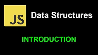 Introduction JavaScript Data Structures