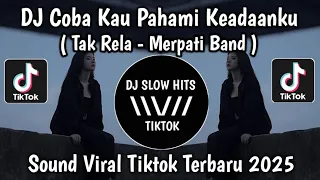 dj tak rela merpati band slow bass viral tiktok terbaru bukan ku menarik ulur hatimu