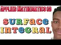 Surface Integrals Applied Mathematics Three MUJA ATC TUBE