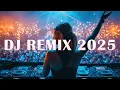 Download Lagu DJ REMIX 2025 - Mashups \u0026 Remixes of Popular Songs 2025 | DJ Remix Song Club Music Disco DJ Mix 2025