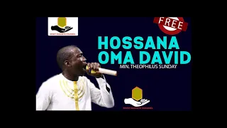 hossana oma david theophilus sunday