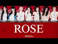 ROSE - HANA - 歌詞 歌割り 和訳 カナルビ