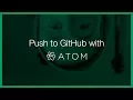 Pushing to GitHub with Atom