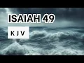 Isaiah 49 The Servant of the Lord KJV Bible No music
