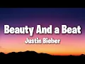 Justin Bieber - Beauty And A Beat (Lyrics) ft. Nicki Minaj