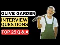 Olive Garden Interview Questions and Answers How to Pass the Olive Garden Interview