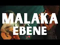 Download Lagu MALAKA - ÉBÈNE (live)