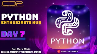 Python Basics Day 7 Python Loops For Loop While Loop - By CDP Network