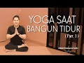 Yoga saat bangun tidur (Part 1) - Yoga with Penyogastar