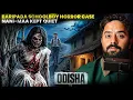 Lagu Subscriber Nanighar Visit Took a Dark Turn 😰| Odisha Real Horror Story