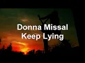 Keep Lying (Live Version - Karaoke Instrumental) Donna Missal