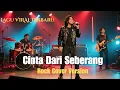 Lagu Cinta dari Seberang (Lirik) - Cover Rock Version