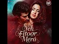Yeh Fitoor Mera - Arijit Singh Vocals Only