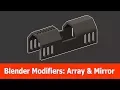 Blender Modifiers Array Mirror Boolean