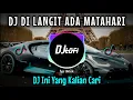 Download Lagu DJ DI LANGIT ADA MATAHARI Remix VIRAL Tik tok 2023 Full Bass