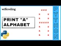 print A using python print A alphabet using python