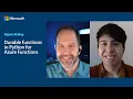 Durable functions in Python for Azure Functions Azure Friday