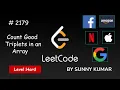 Count Good Triplets in an Array 2179 LeetCode Data Structures Leetcode BiWeekly Contest 72