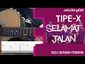 Download Lagu Tipe-X - Selamat Jalan || Melodi gitar untuk pemula