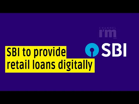 SBI to provide all retail loans digitally till June 2021