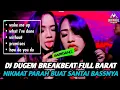 Download Lagu DJ DUGEM BREAKBEAT FULL BARAT | NIKMAT PARAH BUAT SANTAI BASSNYA