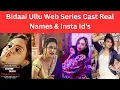 Bidaai Ullu Web Series Cast Real Names Location Pics Charmsukh Bidaai Cast Charmsukh Bidaai 2