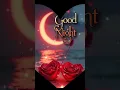 Download Lagu #goodnight #youtubeshorts #music🎶❤️ #shortsfeed ❤️